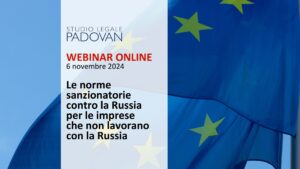 WEBINAR Le norme sanzionatorie contro la Russia per le imprese che non lavorano con la Russia.